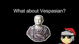 What About Vespasian [upl. by Charlotta]