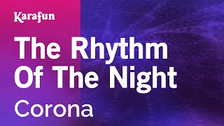 The Rhythm of the Night  Corona amp Jenny B  Karaoke Version  KaraFun [upl. by Ahsiena]