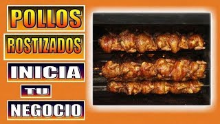 COMO INICIAR EL NEGOCIO DE POLLOS ROSTIZADOS  RECETA [upl. by Wycoff713]