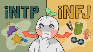 INFJ VS INTP  Which One Are You [upl. by Ajup]