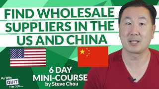 How To Find Wholesale Suppliers In The United States amp China [upl. by Blanca]