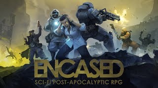 Encased SciFi Post Apocalyptic RPG Prologue FInale [upl. by Dichy]