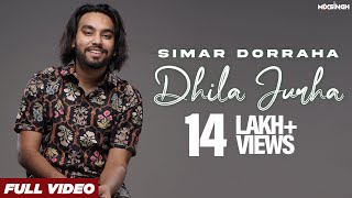 DHILA JURHA Official Lyric Video Simar Dorraha  MixSingh  XL Album [upl. by Torr]