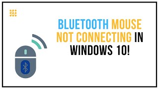 Bluetooth Mouse Not Connecting In Windows 10 [upl. by Assetal]