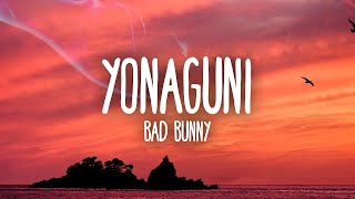 Bad Bunny  Yonaguni [upl. by Enelia]