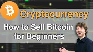 How to Sell Bitcoin for Beginners [upl. by Ivonne]