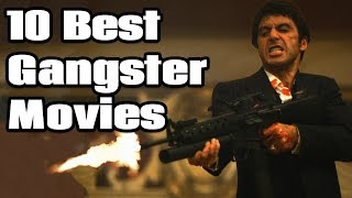 10 Best Gangster Movies [upl. by Naval573]