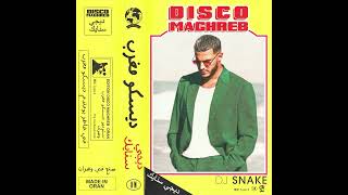 DJ Snake  Disco Maghreb Audio [upl. by Zetta]