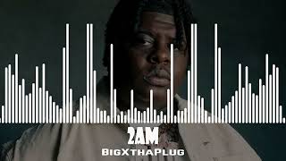 BigXthaPlug  2AM [upl. by Adnimra]