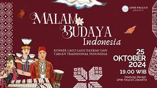 Malam Budaya Indonesia GPIB PAULUS 2024 [upl. by Yeslah]