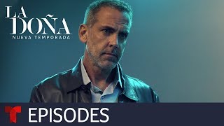 La Doña 2  Episode 2  Telemundo English [upl. by Ado398]