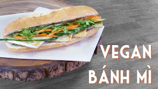 BÁNH MÌ CHAY  Vegan Vietnamese Sandwich Recipe [upl. by Evania]