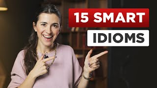 Learn 15 Common English Idioms With Examples [upl. by Ferriter]