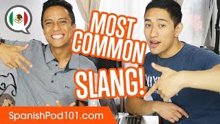 Commonly Used SLANG Words  Basic Mexican Spanish Phrases [upl. by Hayashi499]