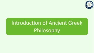 Introduction of Ancient Greek Philosophy [upl. by Rima895]