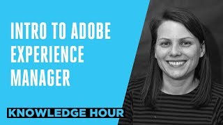 Intro to Adobe Experience Manager [upl. by Kelwen653]