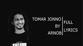 Tomar Jonno Nilche TaraArnobLyrics [upl. by Ivory806]