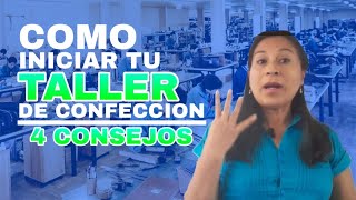 COMO INICIAR TU TALLER DE CONFECCIÓN 4 consejos [upl. by Akinar697]