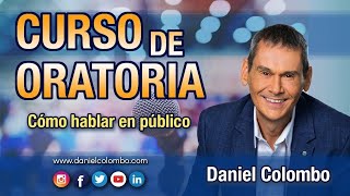 🎤 Curso de Oratoria con Daniel Colombo  100 Práctico [upl. by Inger902]