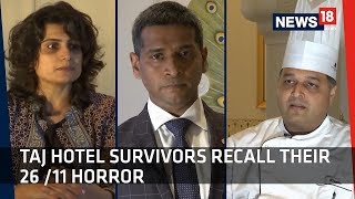 Taj Hotel Survivors Recall Their 26 11 Horror  Mumbai Terror Attack [upl. by Jammal]