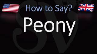 How to Pronounce Peony CORRECTLY [upl. by Nibbs996]