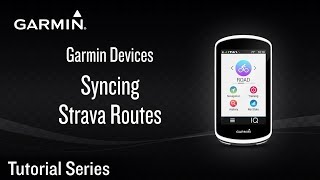 Tutorial  Garmin device Syncing Strava Routes [upl. by Harleigh]