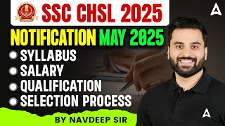 SSC CHSL Vacancy 2025  SSC CHSL Syllabus Salary Qualification Selection Process 2025 [upl. by Aman]