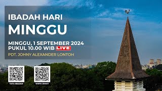 LIVE IBADAH HARI MINGGU  1 SEPTEMBER 2024 PUKUL 1000 WIB [upl. by Martie177]