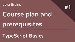 TypeScript Basics 1  Course plan and prerequisites [upl. by Carmel]