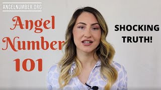 101 ANGEL NUMBER  Shocking Truth [upl. by Felic731]