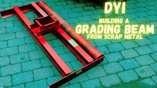 Building an excavator grading beam from scrap metal [upl. by Ecinue]