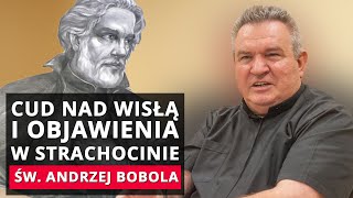 Św Andrzej BOBOLA cz 3  PATRON POLSKI NA XXI W  WYWIAD [upl. by Llednol907]