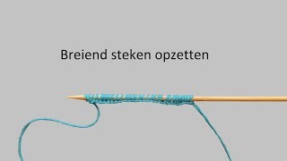 Breiend steken opzetten [upl. by Sumer914]