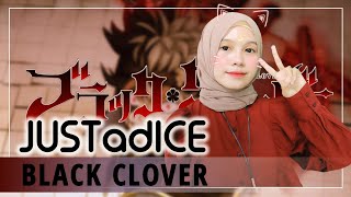 【Rainych】JUSTadICE  BLACK CLOVER OP 7 cover [upl. by Sheff]