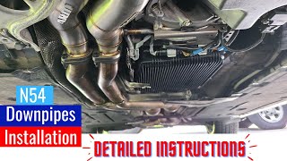 BMW N54 Downpipe Install  335i 135i 1M  Detailed Instructions [upl. by Yelsna554]