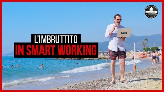 Il Milanese Imbruttito in SMARTWORKING AL MARE [upl. by Rehpotirhc]