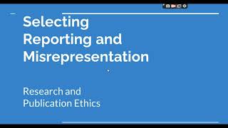 Selective Reporting and Misrepresentation of data Research and Publication ethics Phd coursework [upl. by Sillek]