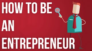 How to be an Entrepreneur [upl. by Imac]