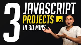 Build 3 Beginner Javascript Projects in 30 mins Tutorial  HTML CSS amp JS [upl. by Swehttam]