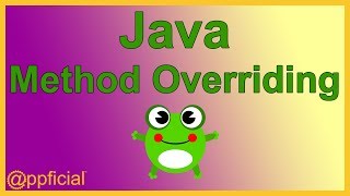 Java Method Overriding  How to Override Methods using Inheritance  APPFICIAL [upl. by Haeli]