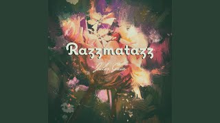 Razzmatazz [upl. by Nosnorb]