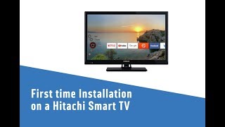 First time Installation on a Hitachi Smart TV [upl. by Delsman]