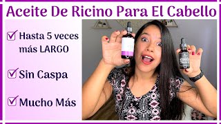 ACEITE DE RICINO PARA EL CABELLO  ¿Cómo Aplicarlo Correctamente [upl. by Oibirot800]