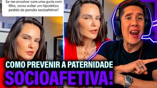 Como Se Prevenir Da Paternidade Socioafetiva E Pensão Socioafetiva [upl. by Venola]