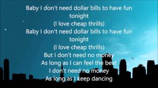 Sia  Cheap Thrills  Lyrics [upl. by Sallyann]