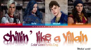 CHILLIN LIKE A VILLAIN LYRICS  FROM DESCENDANTS 02 [upl. by Favata]