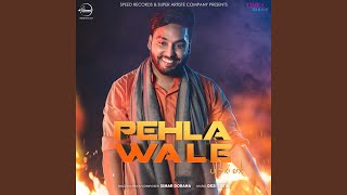 Pehla Wale [upl. by Ratep546]