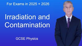 GCSE Physics Revision quotIrradiation and Contaminationquot [upl. by Rivi]