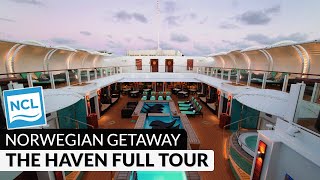 Complete Haven Complex Walkthrough Tour amp Review  5 Staterooms  Norwegian Getaway  4K [upl. by Atinel393]