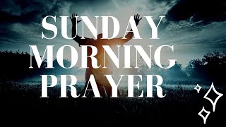 Holy Sunday Morning Prayer [upl. by Arndt]